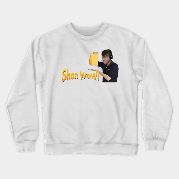 Shan Wow Crewneck Sweatshirt by The Shanon Show